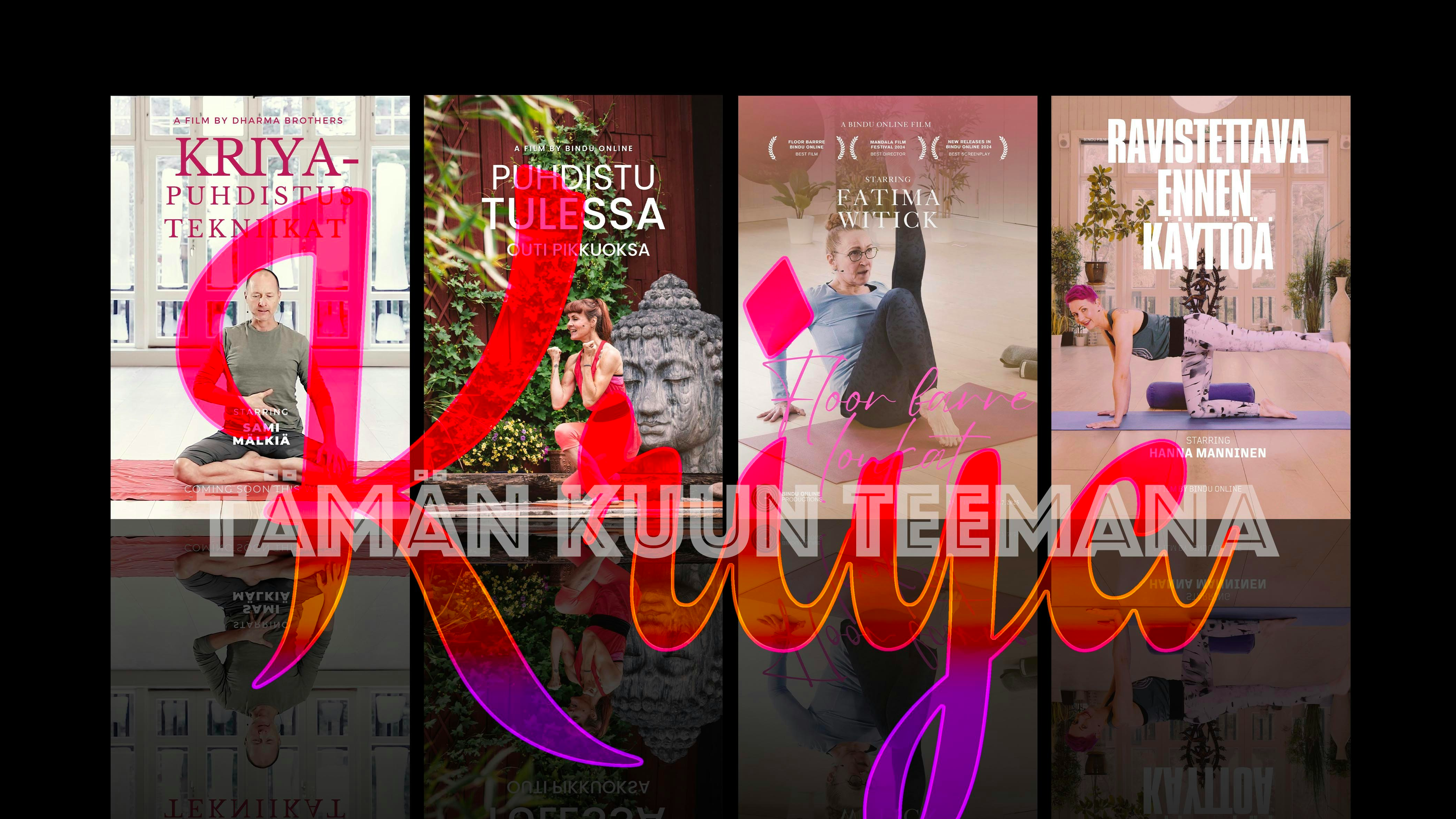 TÄMÄN KUUN TEEMANA /  KRIYA /  HEINÄKUU