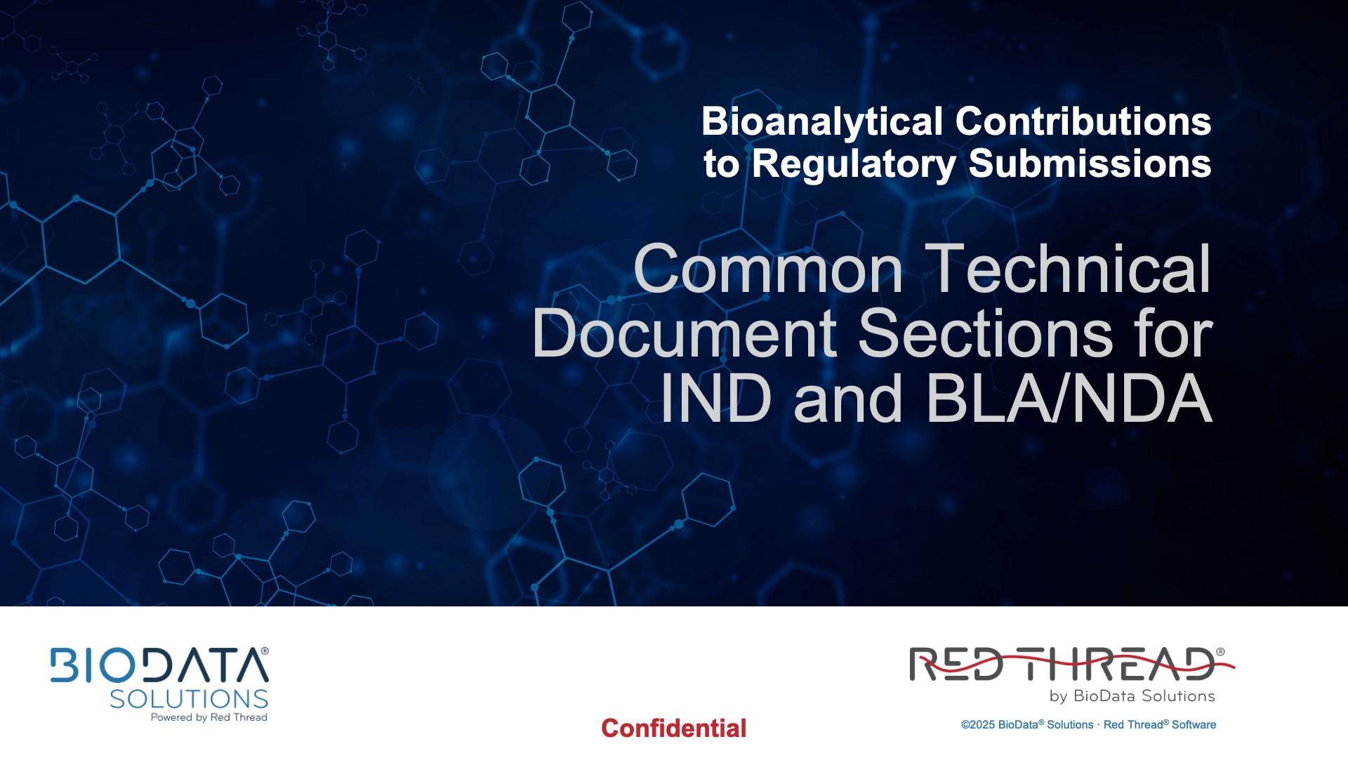 Common Technical Document Sections for IND and BLA/NDA