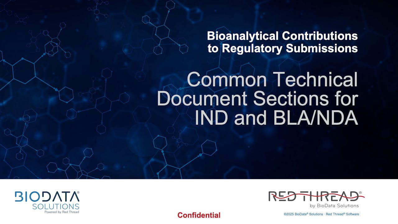 Common Technical Document Sections: IND & BLA/NDA