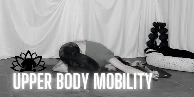 Upper Body Mobility