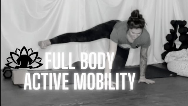 Full Body Active Mobility