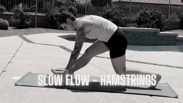 Slow Flow - Hamstrings