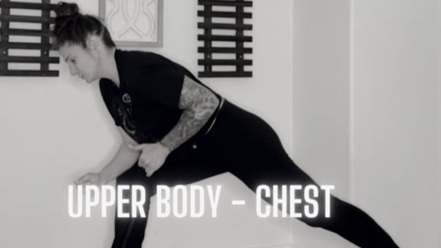 Upper Body - Chest