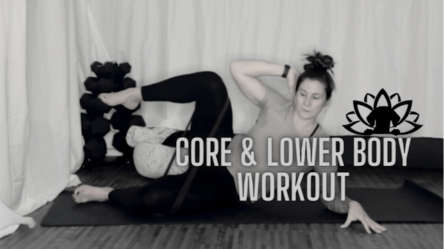 Core & Lower Body - Glutes & Inner Th...