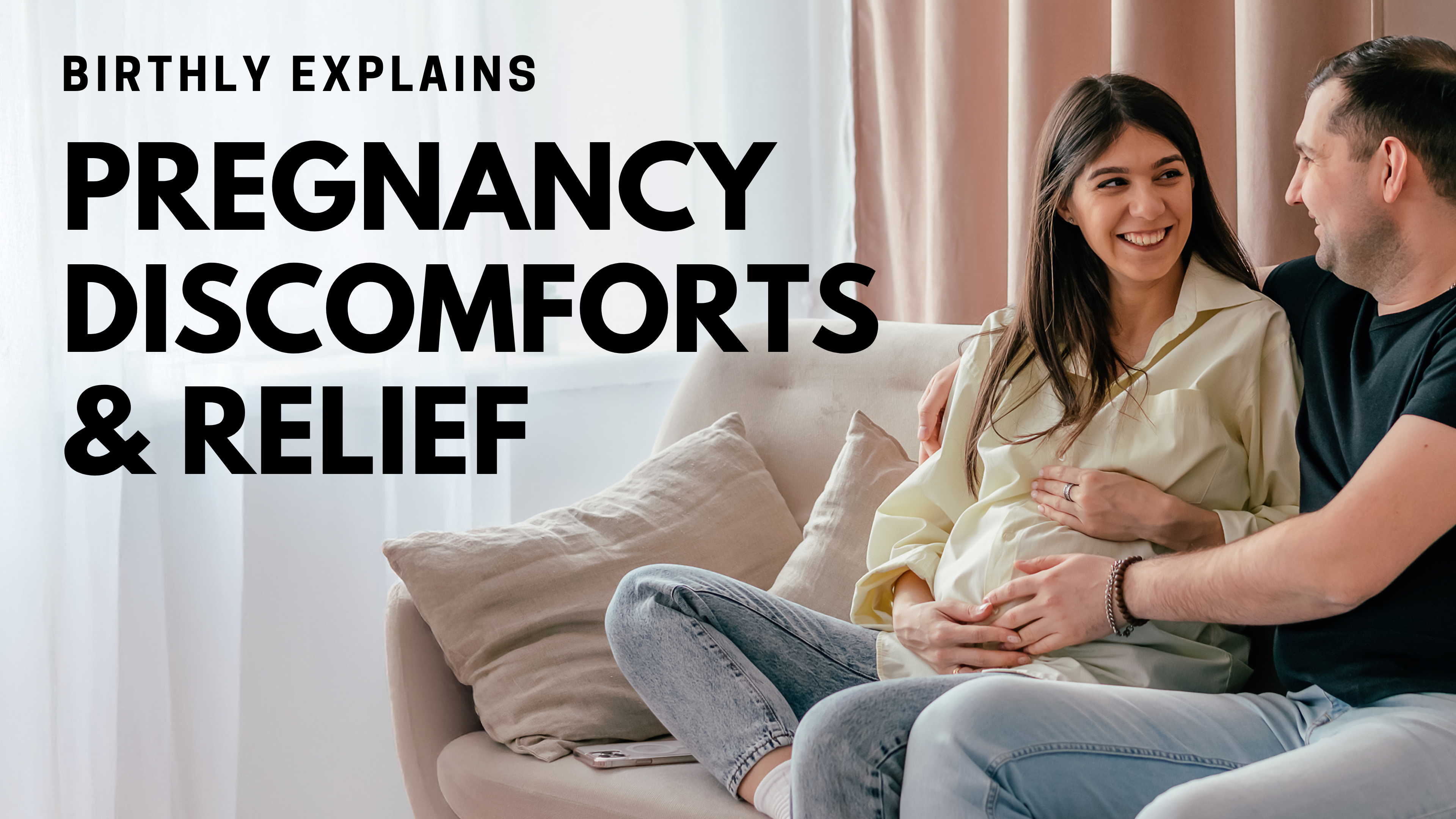 6 Pregnancy Discomforts and Relief
