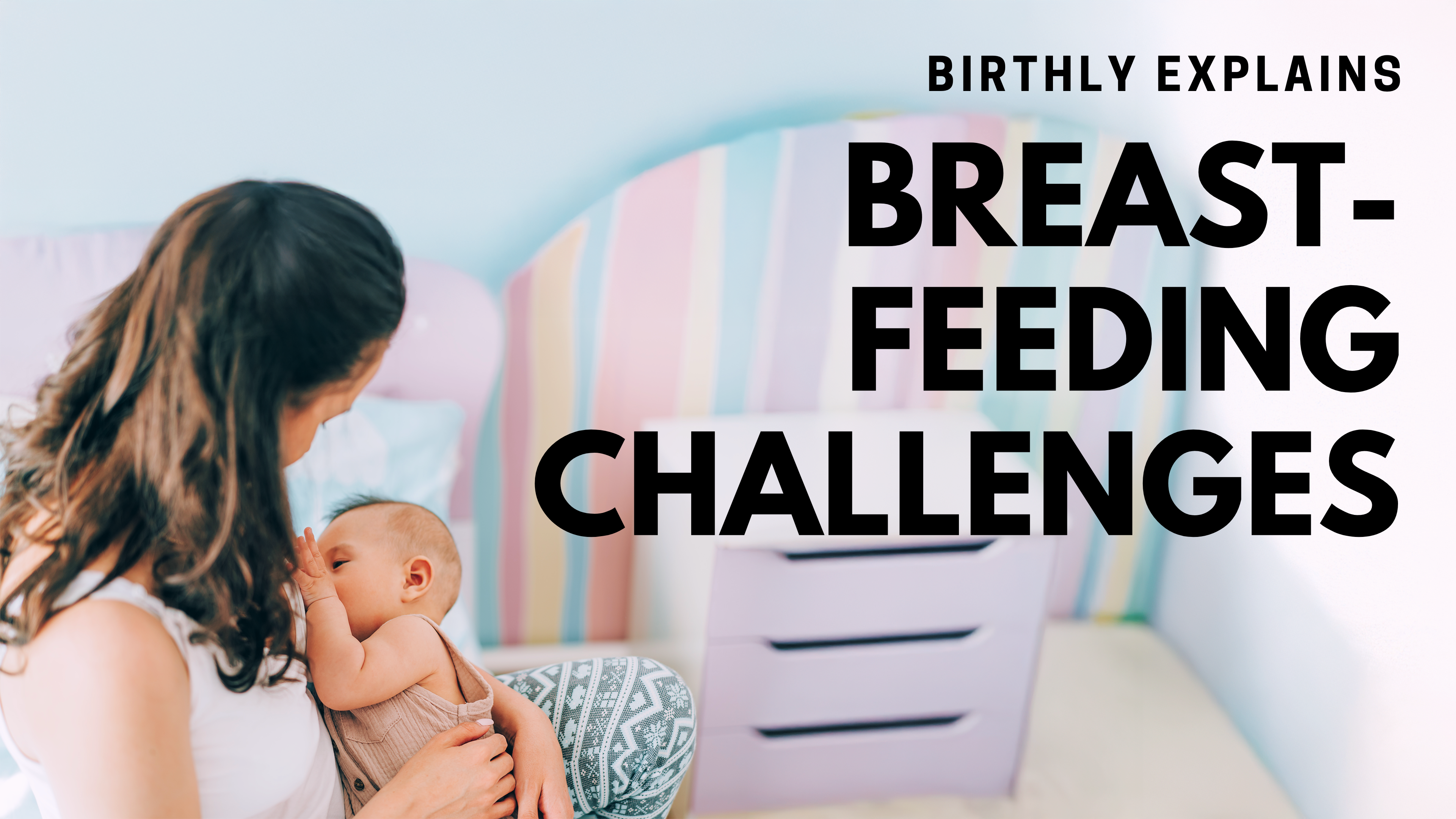 5 Common Breastfeeding Challenges