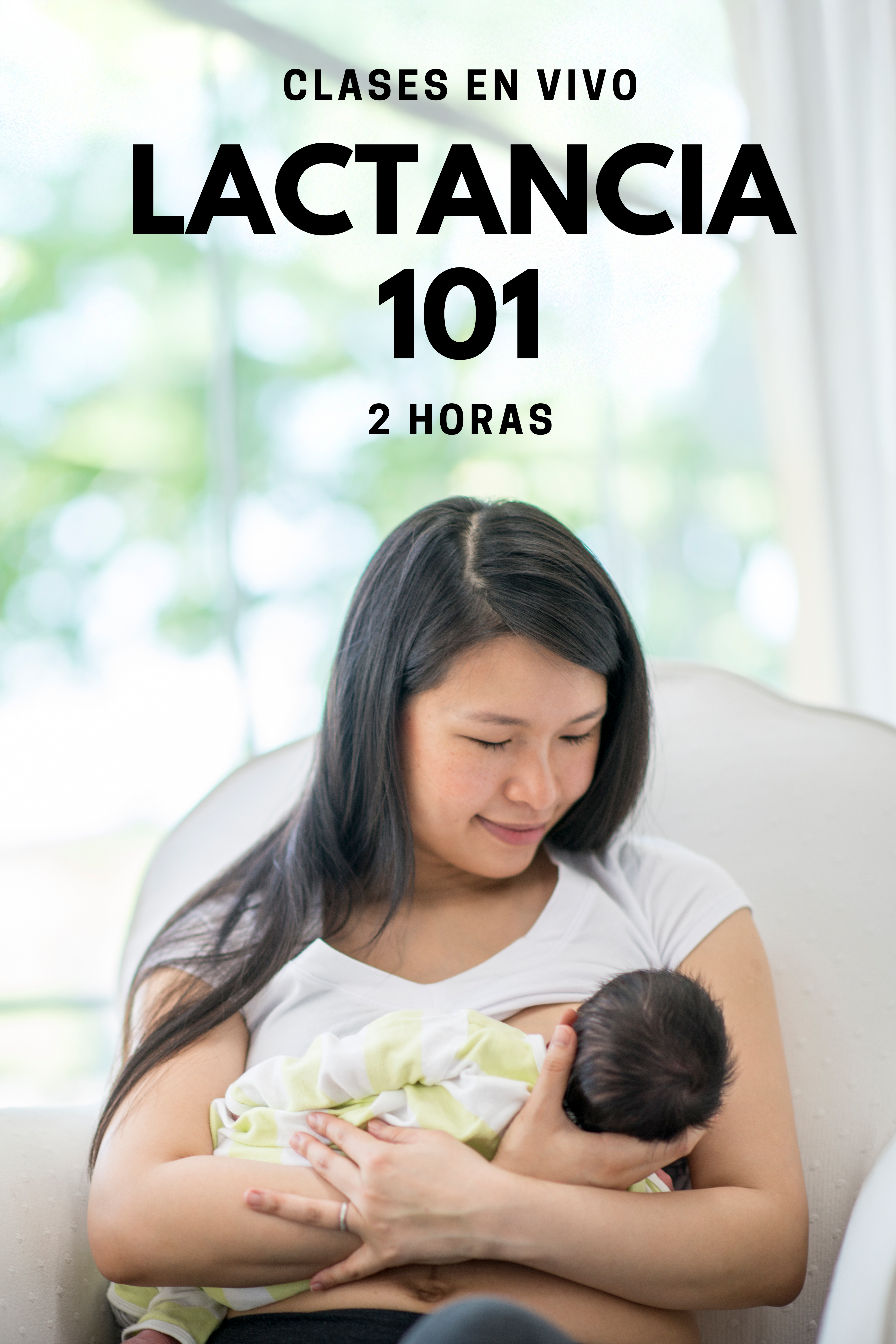 Lactancia 101 - Clases En Vivo