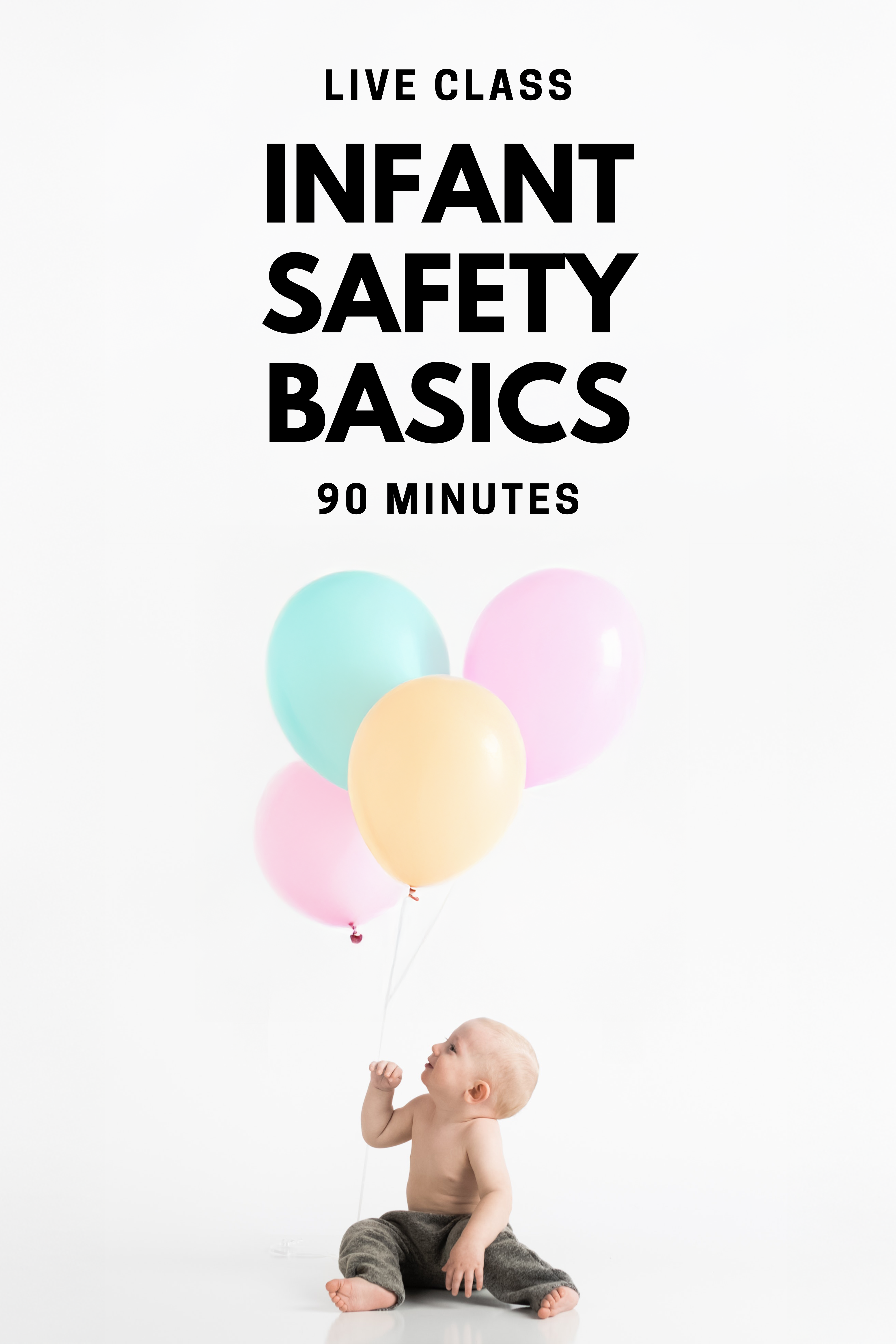 Infant Safety Basics - Live Classes