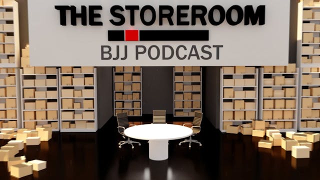 The Storeroom BJJ Podcast EP29