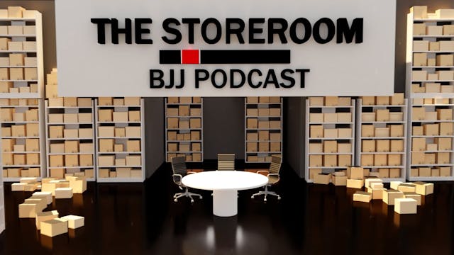 The Storeroom BJJ Podcast EP17
