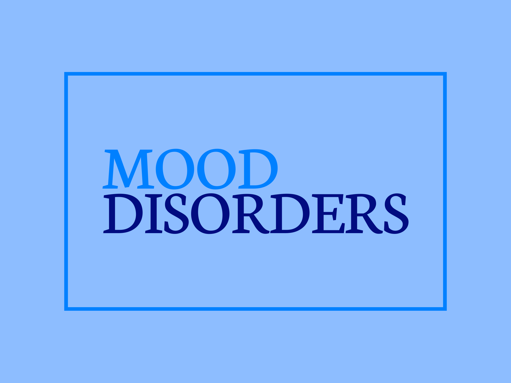 Mood Disorders