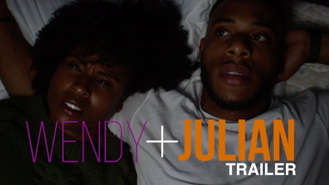 WENDY + JULIAN | TRAILER