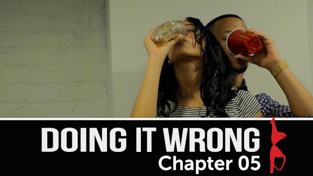 Doing It Wrong | Chapter 5