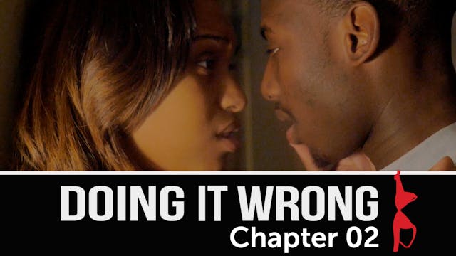 Doing It Wrong | Chapter 2