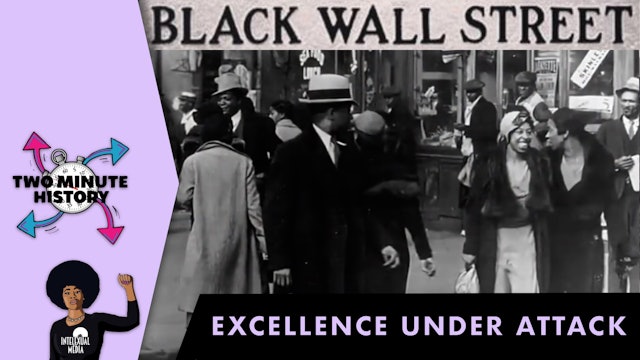 TWO MINUTE HISTORY | BLACK WALL STREET 