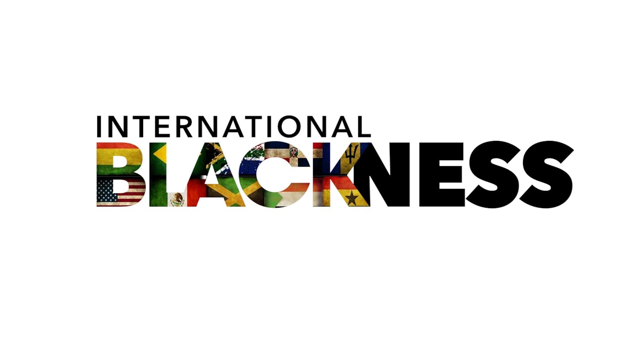 International Blackness