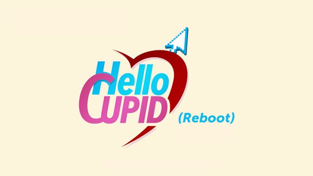 Hello Cupid Reboot