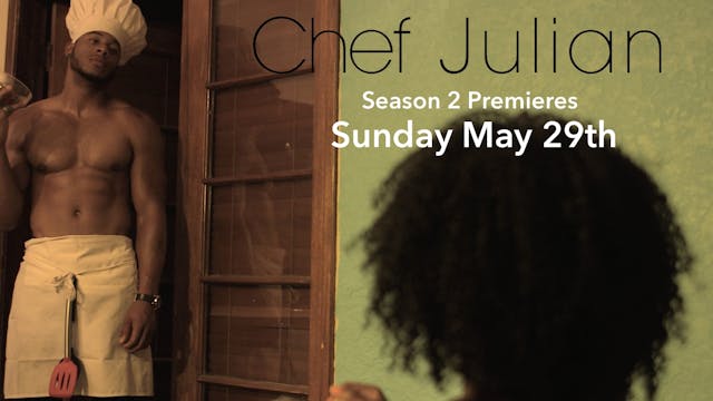 CHEF JULIAN | Season 2 Promo #1