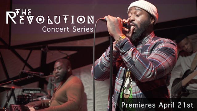 The Revolution | Concert Series | Tra...