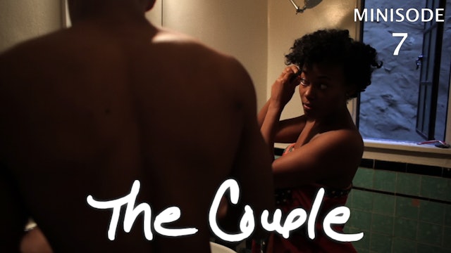 The Couple | One Bathroom | Minisode 7