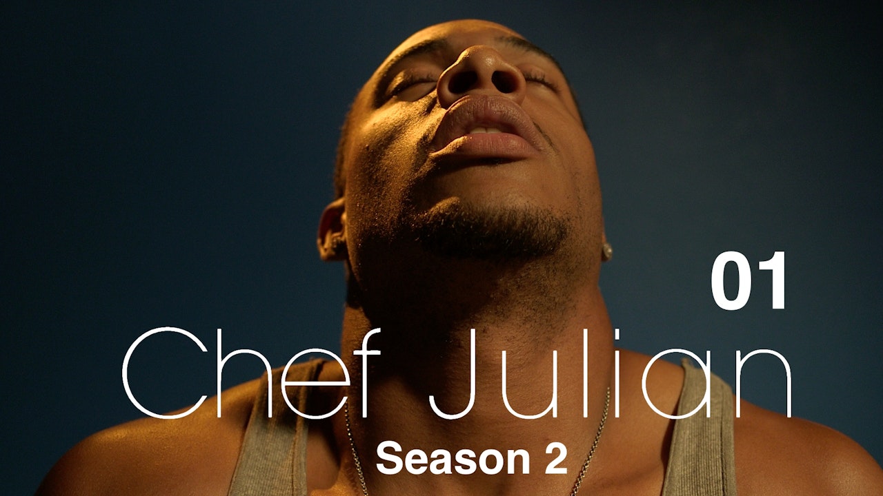 Chef Julian | Season 2