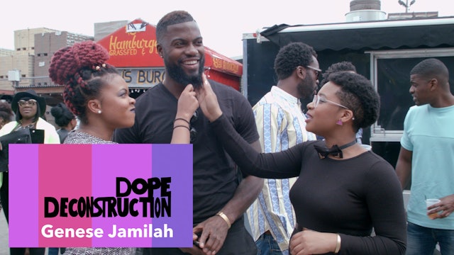 01 | Dope Deconstruction | Genese Jamilah