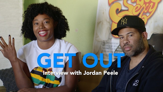 GET OUT | A BLACK&SEXY Sit Down w/Jordan Peele