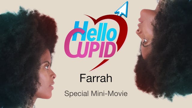 HELLO CUPID: FARRAH | Mini-Movie [Teaser]  | Premieres 2/11
