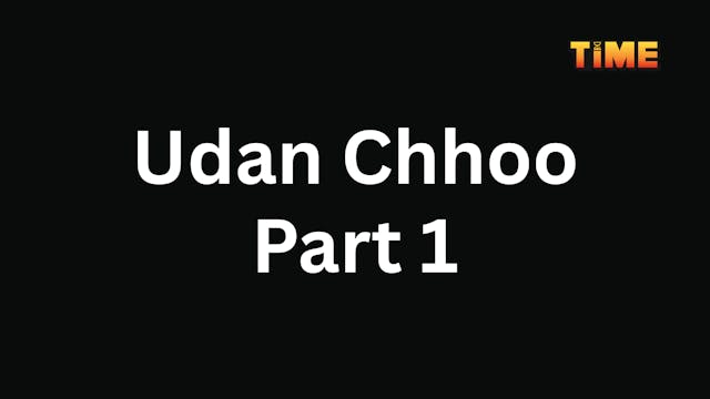 Udan Chhoo Part 1