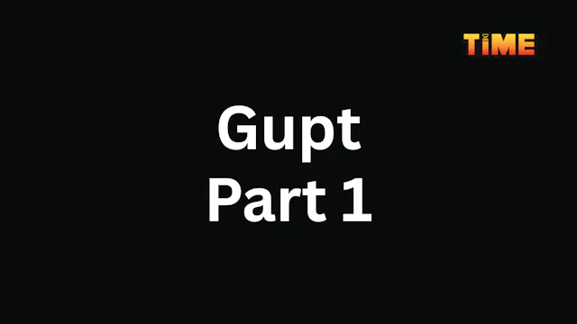 Gupt Part 1