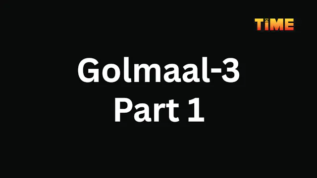 Golmaal-3 Part 1