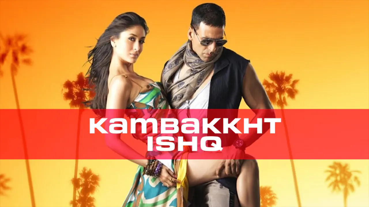 Kambakkht Ishq (2009)