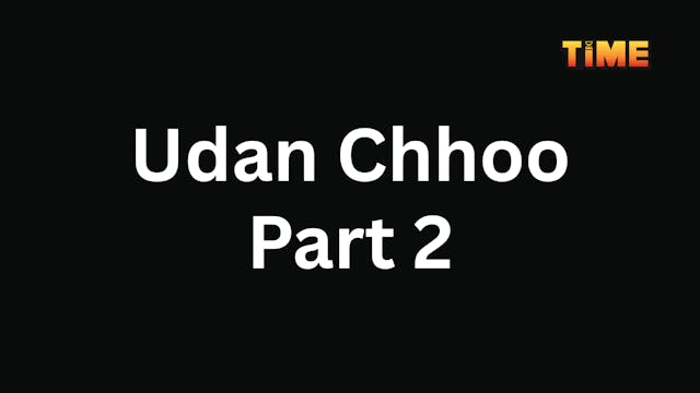 Udan Chhoo Part 2
