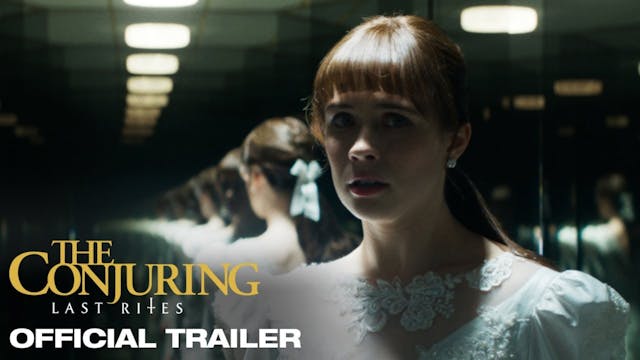 Trailer-The Conjuring - Last Rites