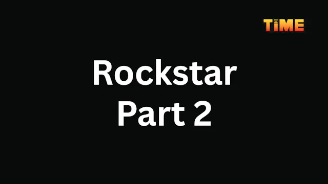 Rockstar Part 2