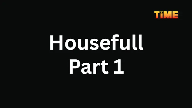 Housefull Part 1