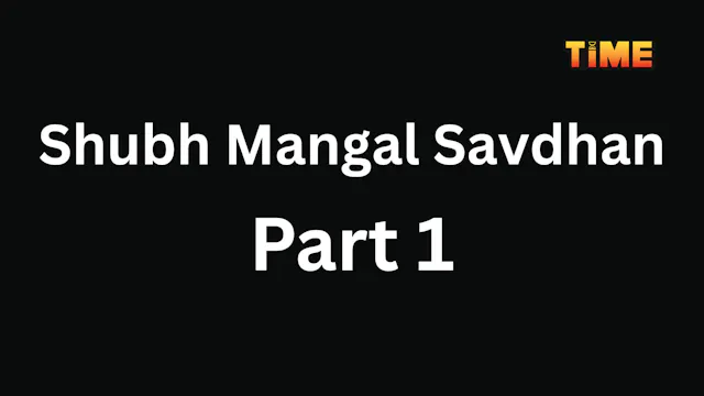 Shubh Mangal Savdhan Part 1