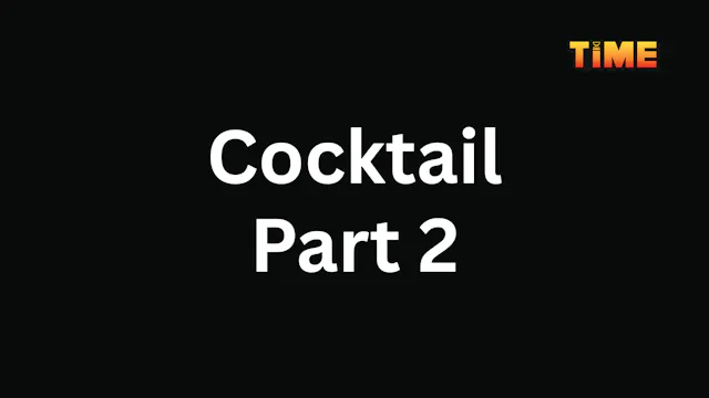 Cocktail Part 2