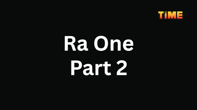 Ra One Part 2