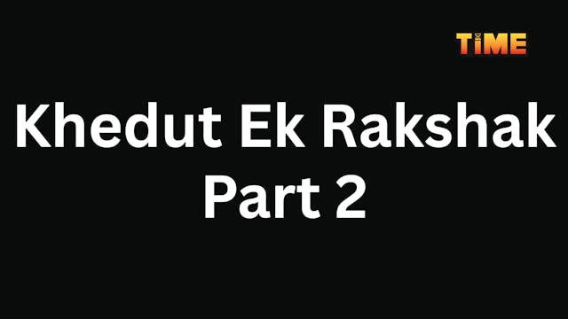 Khedut Ek Rakshak Part 2