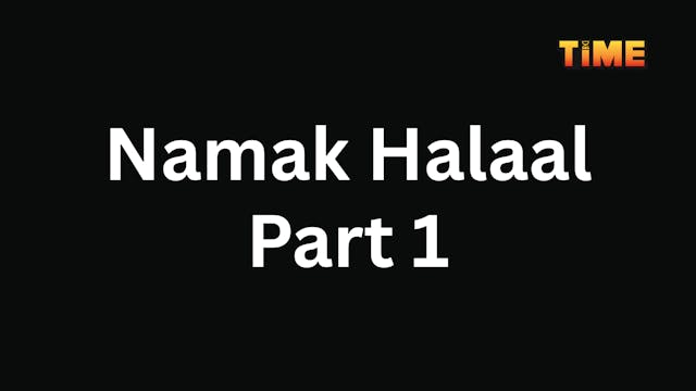 Namak Halaal Part 1