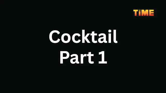Cocktail Part 1