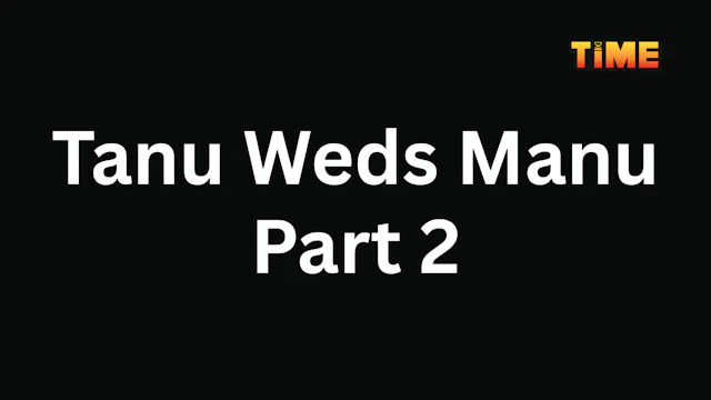 Tanu Weds Manu Part 2