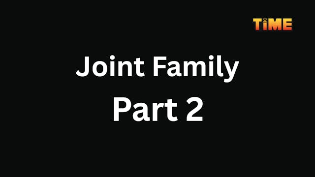 Joint Family Part 2
