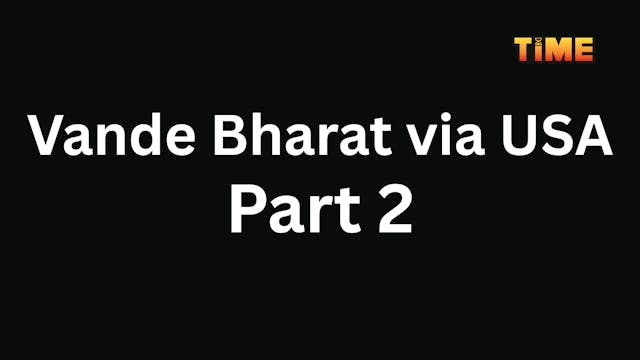Vande Bharat via USA Part 2