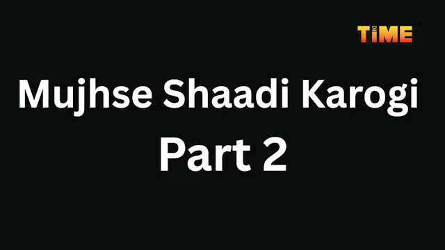 Mujhse Shaadi Karogi Part 2