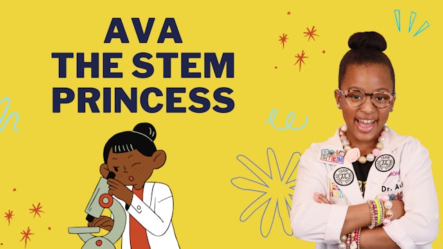 Ava The STEM Princess