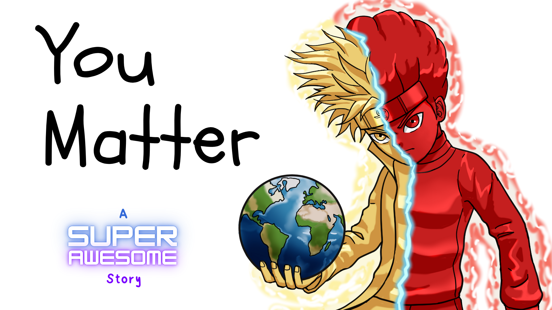 You Matter: A Super Awesome Story