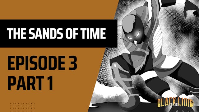 Sands of Time Comic Book- Episode3 Pt1