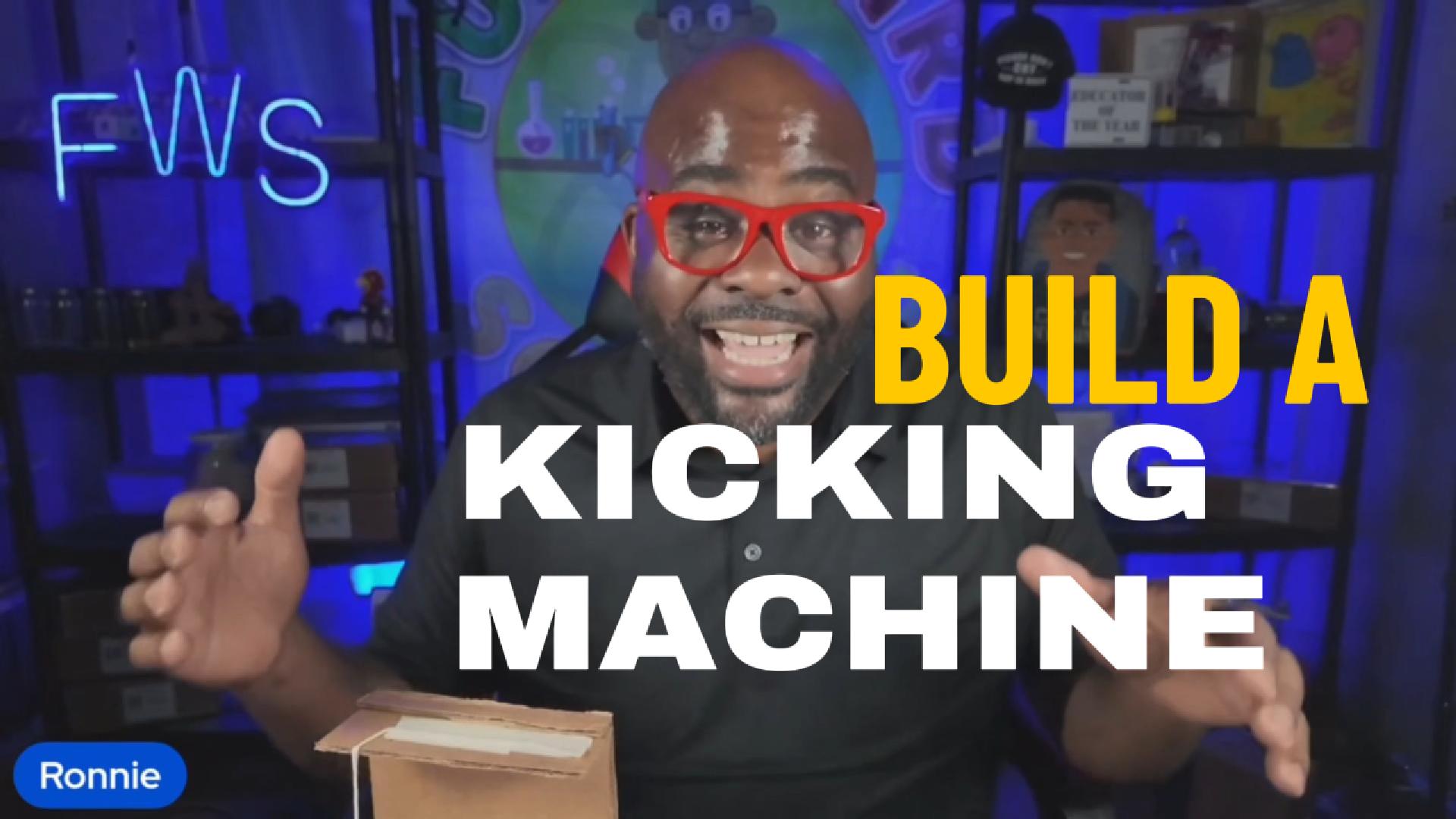 Fun Weird Science- Build a Kicking Machine